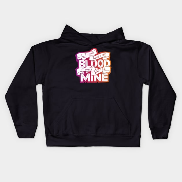 If There Must Be Blood Kids Hoodie by polliadesign